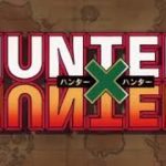 HUNTER×HUNTER【ハンターハンター】 キメラアント篇の予告集