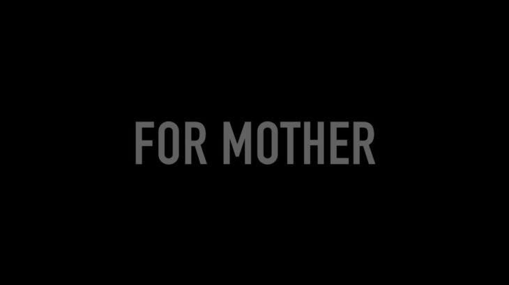 映画予告「FOR MOTHER」（板倉臣郎 監督/脚本） trailer0.5