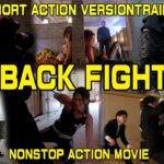 映画「BACK FIGHTER」予告アクションバージョンshort