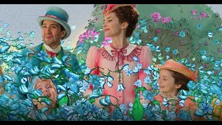 メリー・ポピンズが帰ってきた！映画『メリー・ポピンズ　リターンズ』予告編