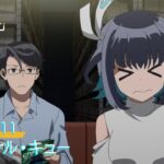 テレビアニメ「16bitセンセーション ANOTHER LAYER」web予告｜第十一話「オリジナル・キュー 」