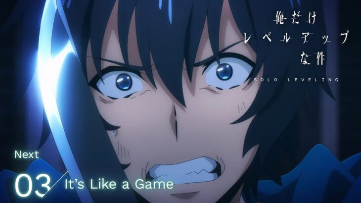 TVアニメ「俺だけレベルアップな件」web予告｜03.「It’s Like a Game」