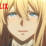 感動 – 少佐への手紙 | ヴァイオレット・エヴァーガーデン | Netflix Japan