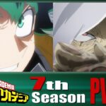 『僕のヒーローアカデミア』ヒロアカ7期 PV第2弾／OP:「誰我為」TK from 凛として時雨