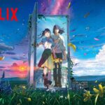 映画『すずめの戸締まり』予告編 | Netflix Japan